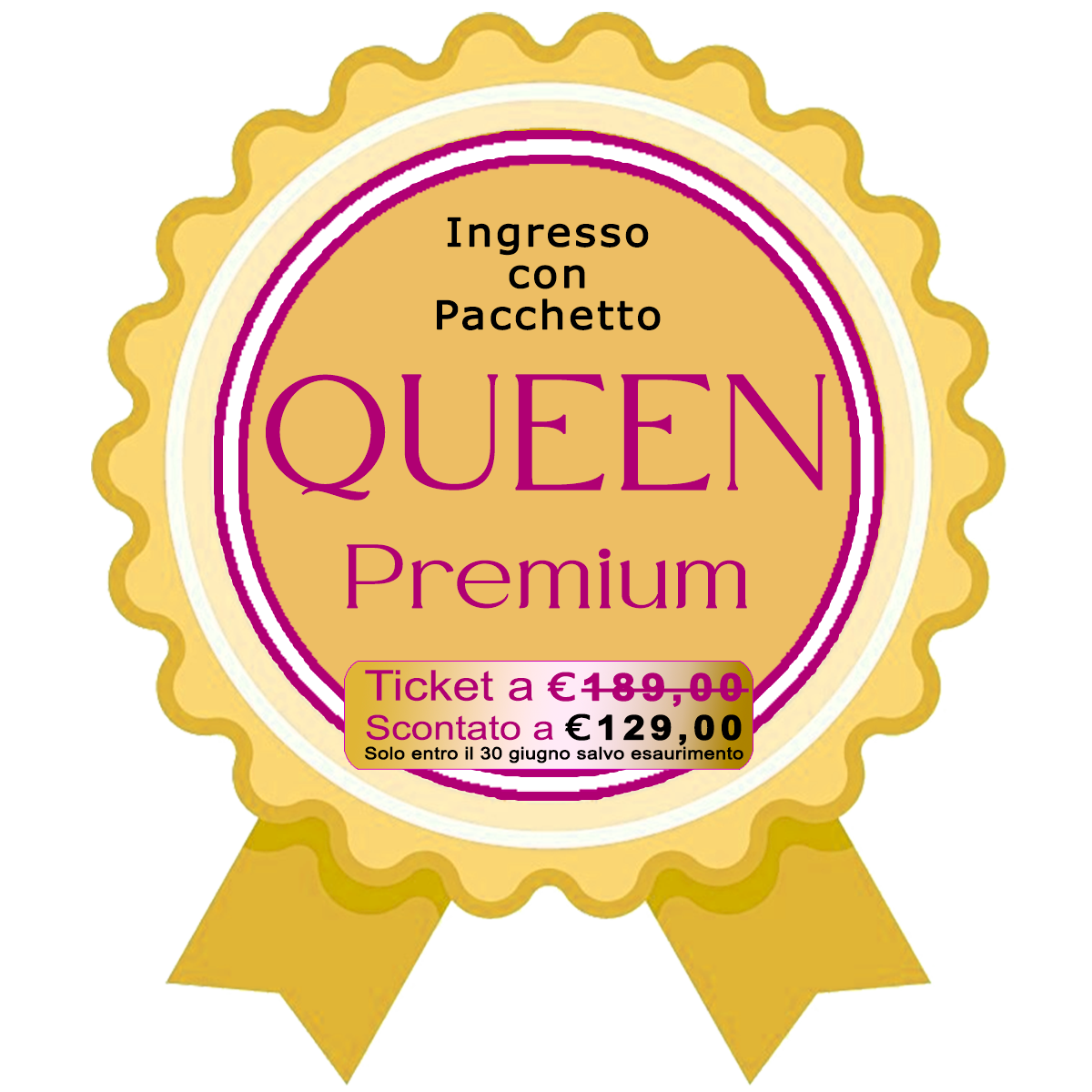 Donne_Imprenditrici_Ticket_QUEEN_Premium