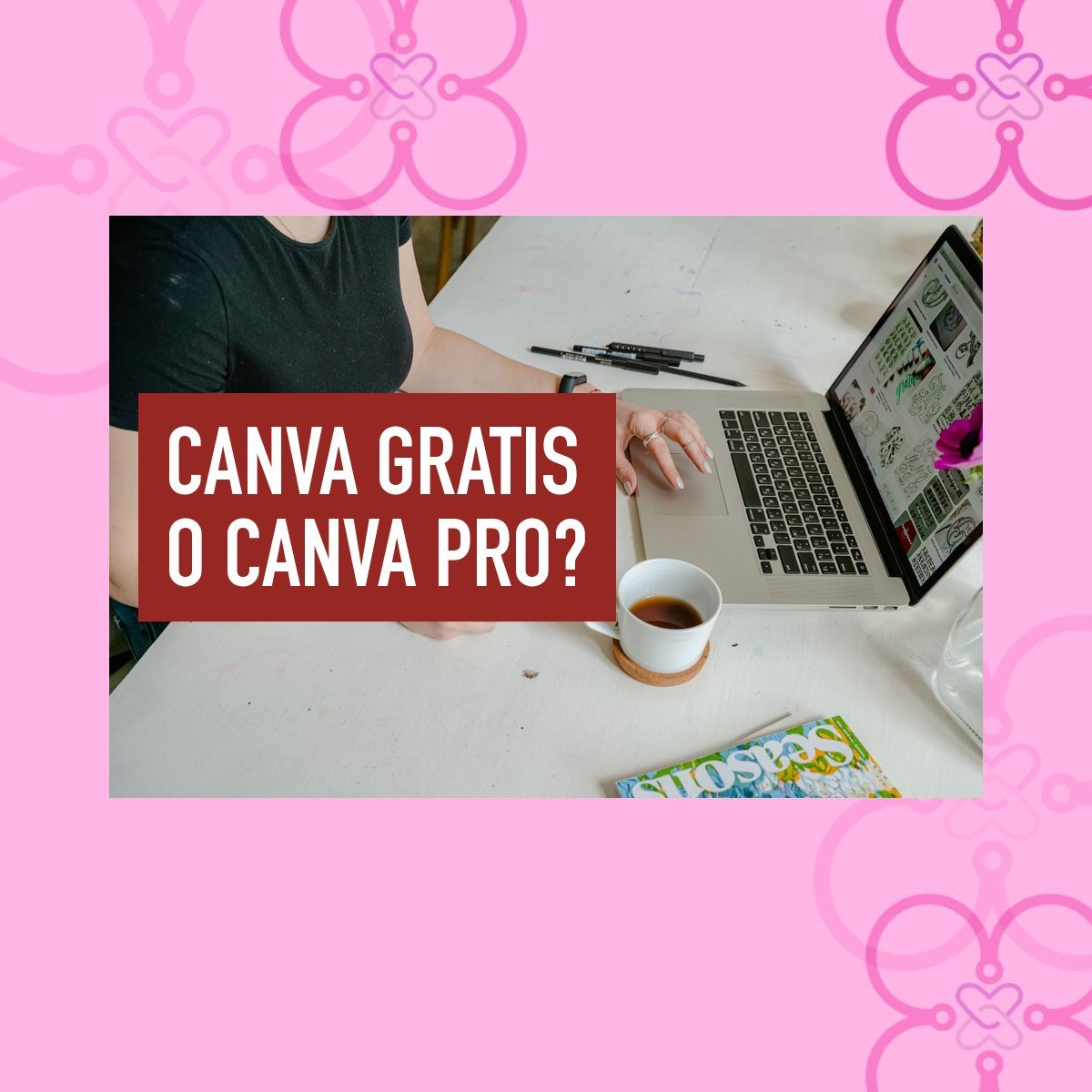 Canva gratis o Canva Pro: cosa ti serve per la prima guida